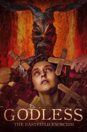 فيلم Godless: The Eastfield Exorcism 2023 مترجم للعربية