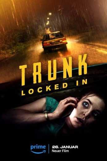 فيلم Trunk: Locked In 2023 مترجم للعربية