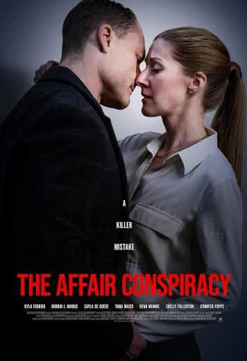 فيلم The Affair Conspiracy 2023 مترجم للعربية