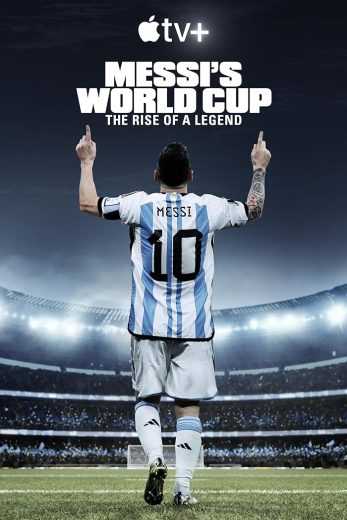 مسلسل Messi’s World Cup: The Rise of a Legend الموسم الاول الحلقة 1 مترجمة للعربية